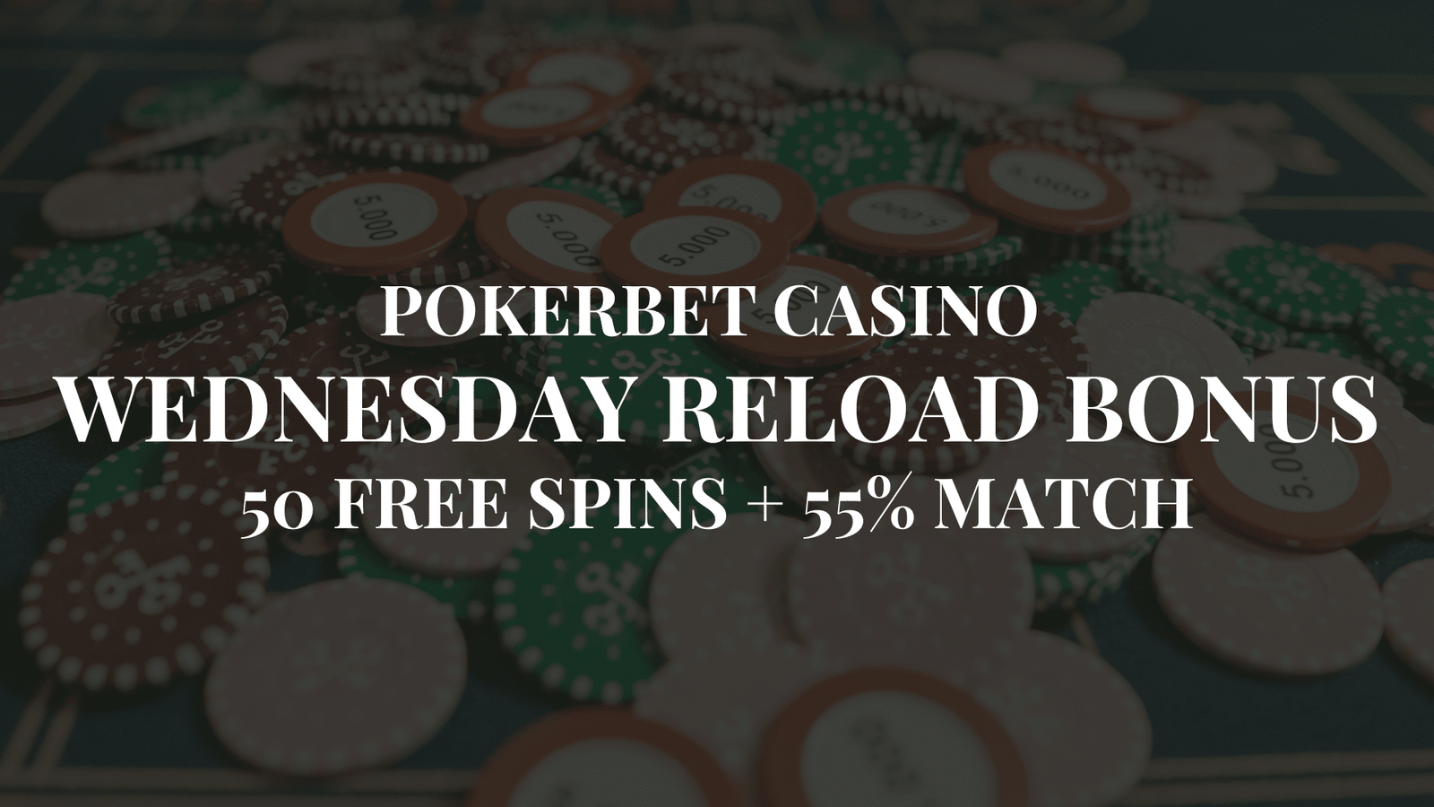 PokerBet Casino Wednesday Reload Bonus thumbnail - white text, casino chips